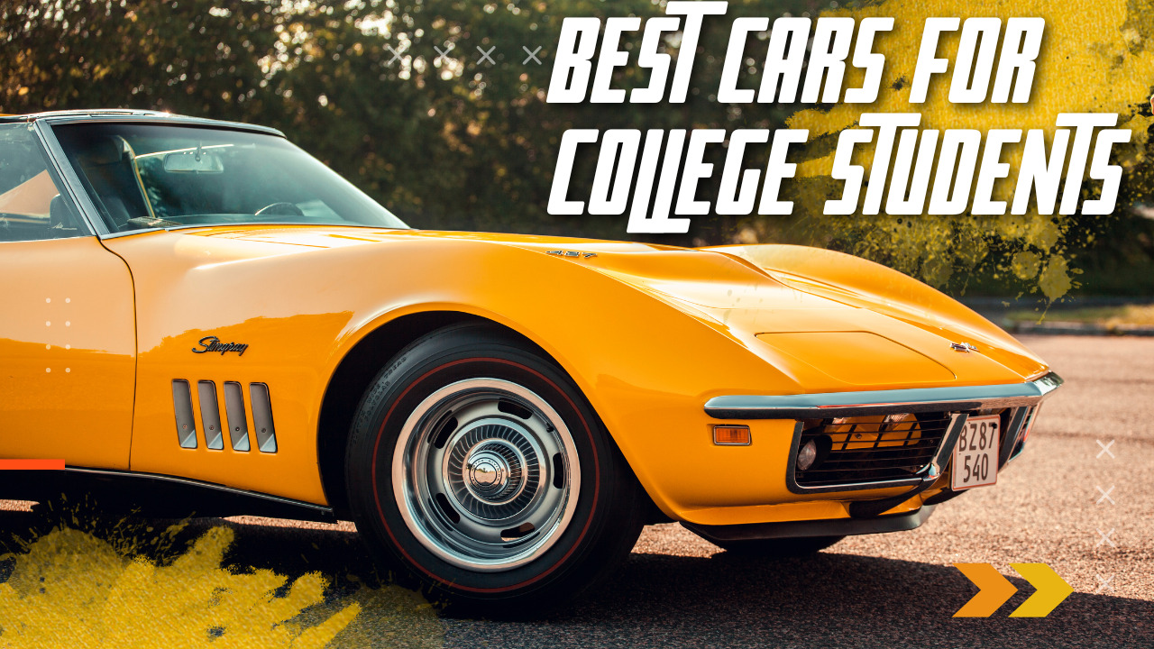 Best Cars for College Students